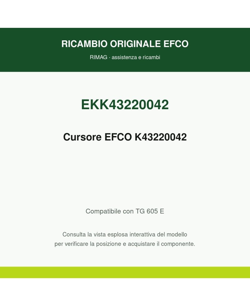 Cursore EFCO K43220042 originale EFCO K43220042 | RIMAG