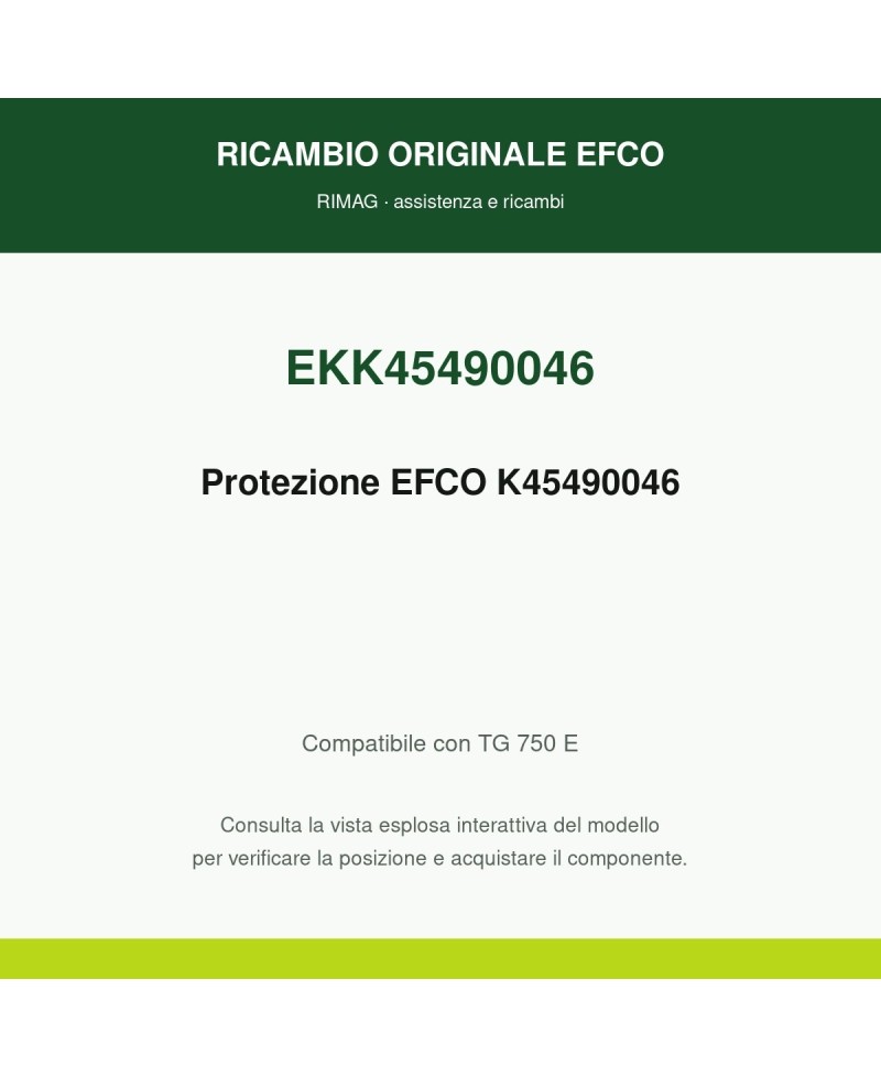 Protezione EFCO K45490046 originale EFCO K45490046 | RIMAG