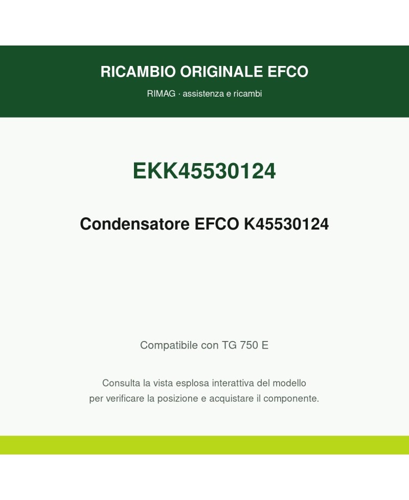 Condensatore EFCO K45530124 originale EFCO K45530124 | RIMAG